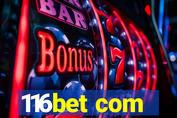 116bet com